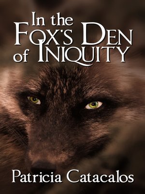 cover image of In the Fox's Den of Iniquity